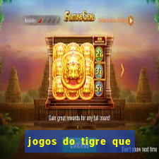 jogos do tigre que dao bonus no cadastro